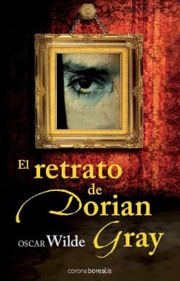 El retrato de Dorian Gray - Oscar Wilde